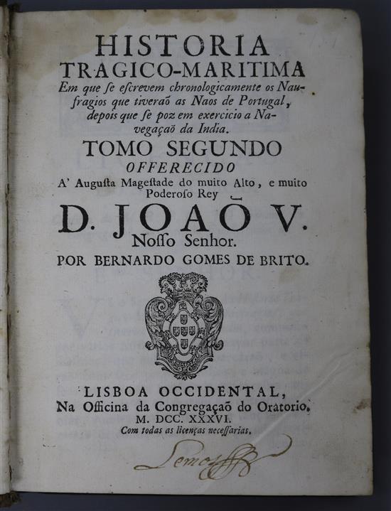 Gomes de Brito, Bernardo - Historia tragico-maritima. Em que se escrevem chronologicamente os naufragios....